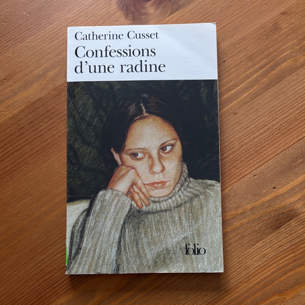 Confessions d'une radine by Catherine Cusset